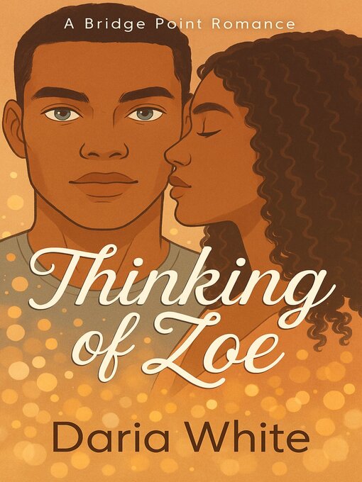 Title details for Thinking of Zoe by Daria White - Available